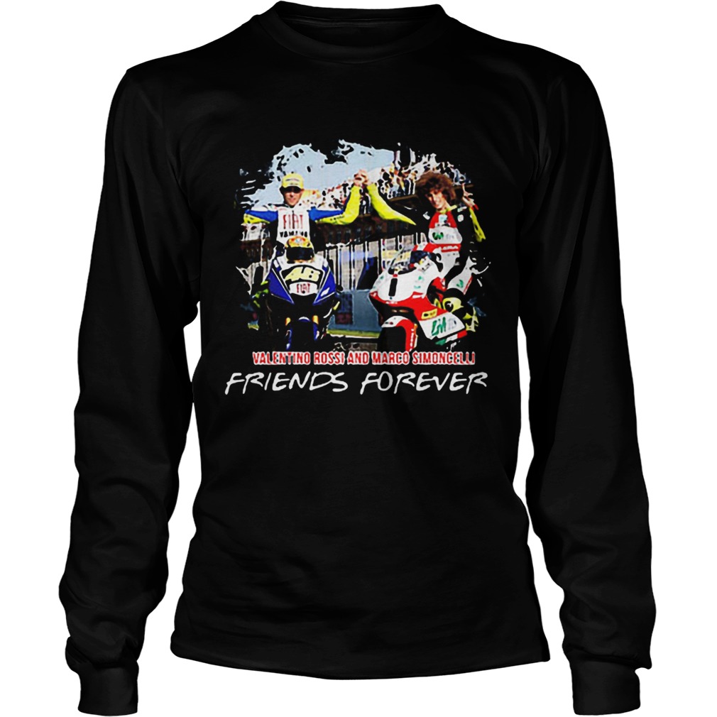Valentino Rossi and Marco Simoncelli Friends forever LongSleeve