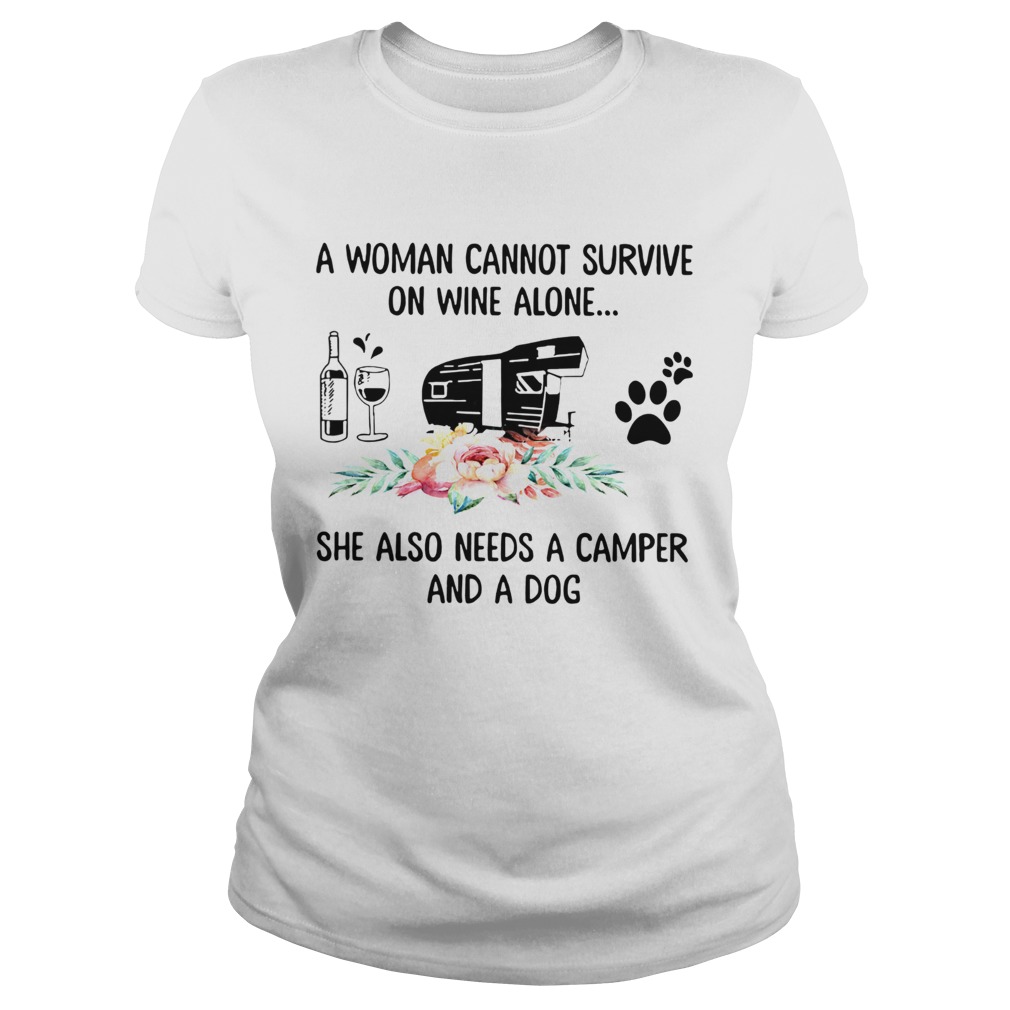 Woman Also Needs A Camper And A Dog On Wine Classic Ladies