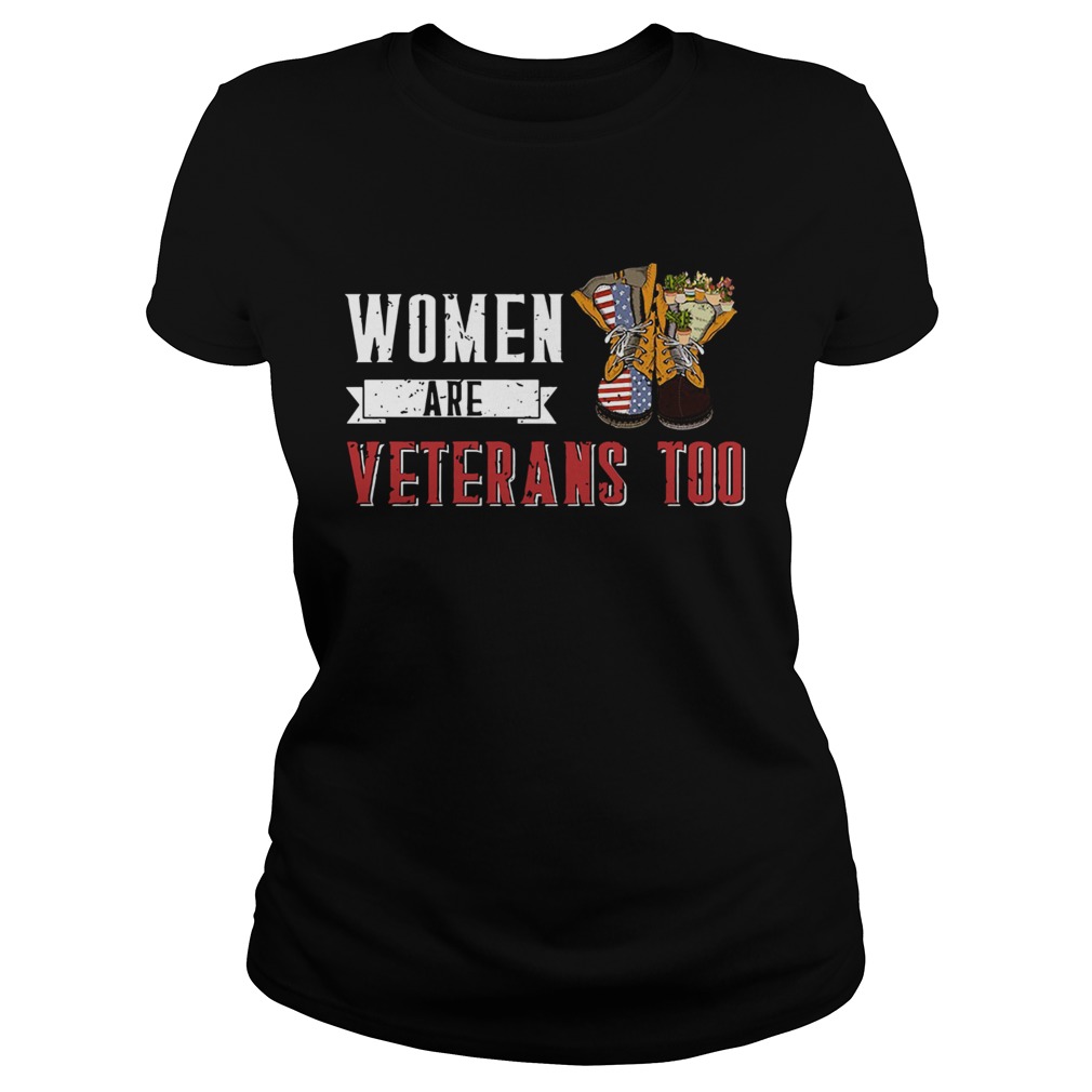 Women Are Veterans Too Classic Ladies