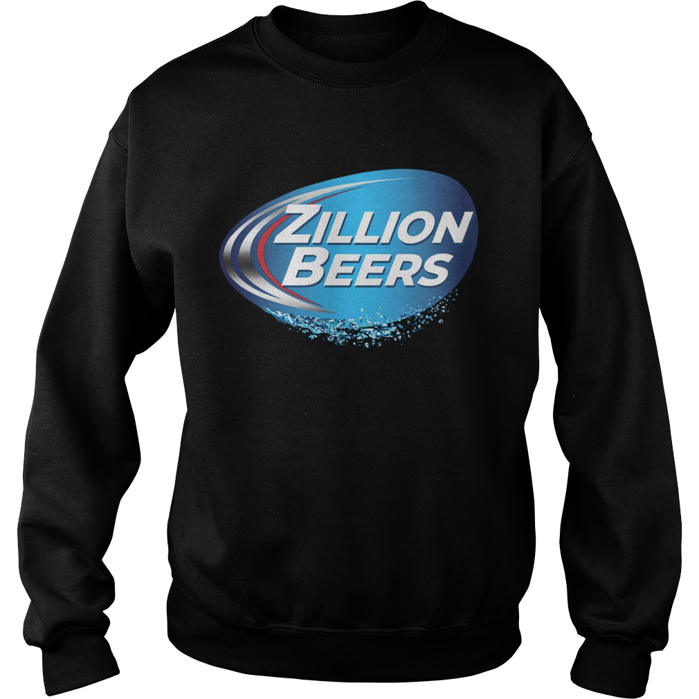 Zillion Beers Light Sweatshirt