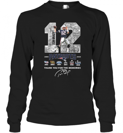 12 Tom Brady Patriots 2000 2020 Thank You For The Memories Signature T-Shirt Long Sleeved T-shirt 