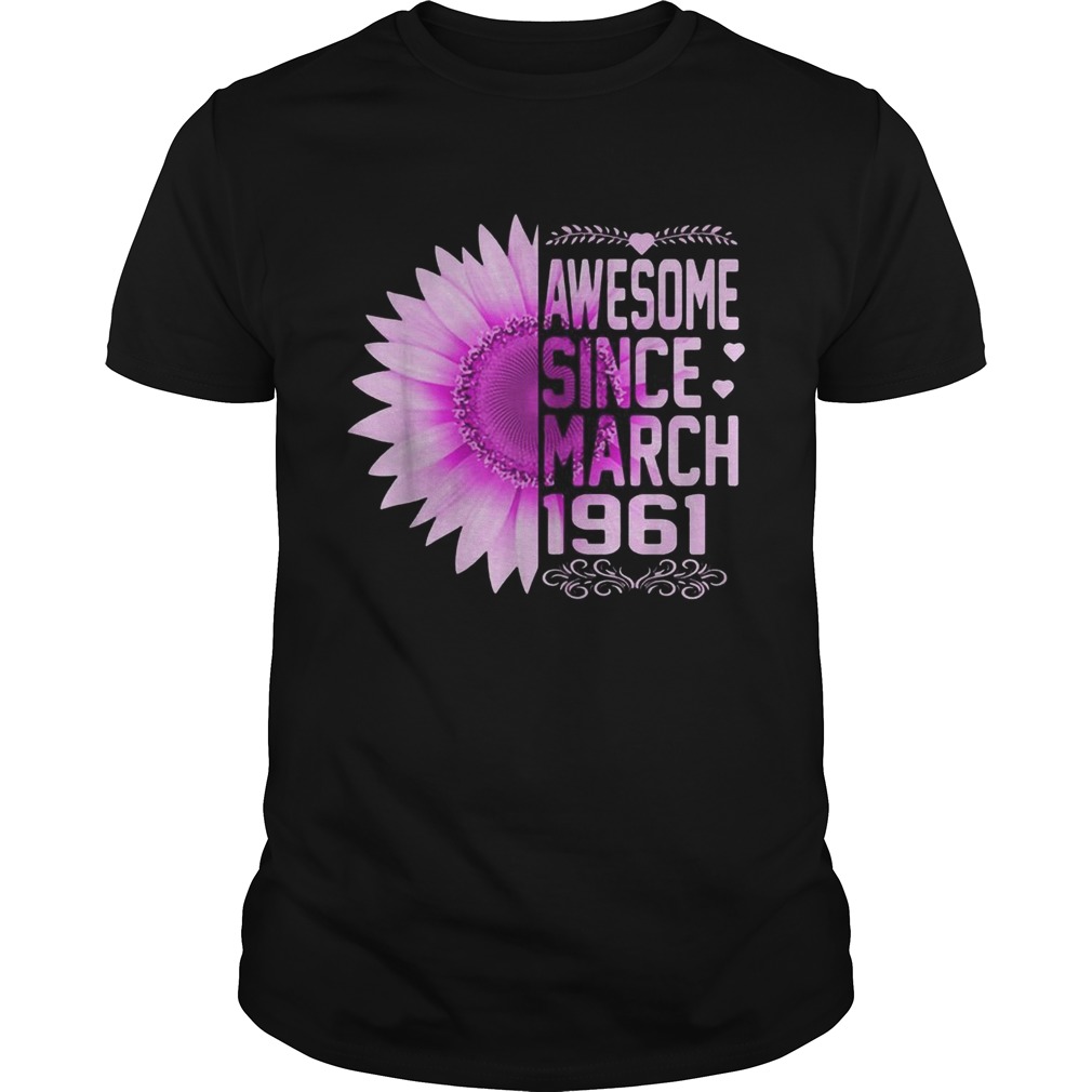 Awesome Since March 1961 59th Birthday shirt