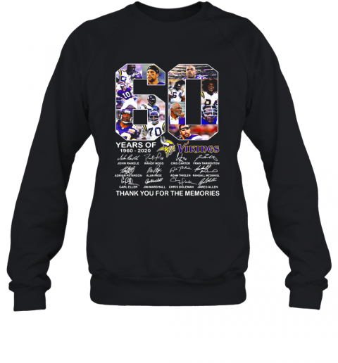 60 Years Of Minnesota Vikings 1960 2020 Signatures T-Shirt Unisex Sweatshirt