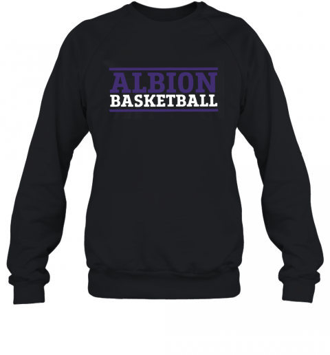Albion Basketball T-Shirt Unisex Sweatshirt