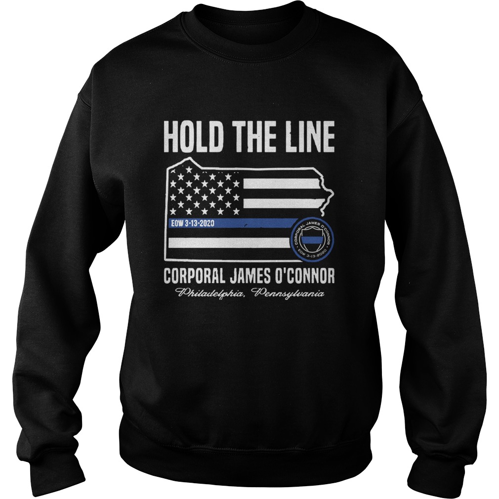 America Flag Hold The Line Corporal James Oconnor Sweatshirt