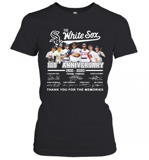 Awesome The White Sox 120Th Anniversary 1900 2020 Thank You For The Memories Signatures T-Shirt Classic Women's T-shirt