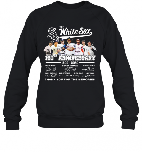 Awesome The White Sox 120Th Anniversary 1900 2020 Thank You For The Memories Signatures T-Shirt Unisex Sweatshirt