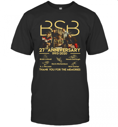 BSB 27Th Anniversary 1993 2020 Thank You For The Memories Signature T-Shirt