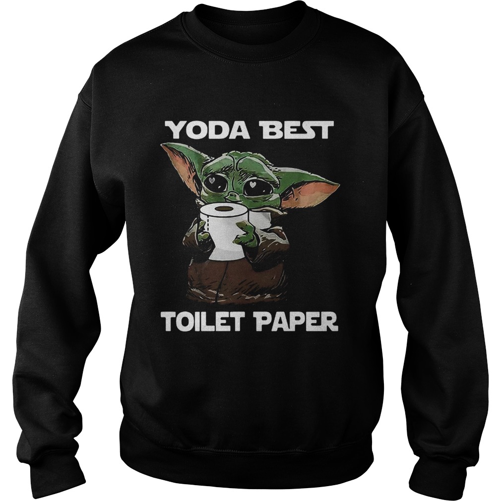 Baby Yoda Best Toilet Paper Sweatshirt