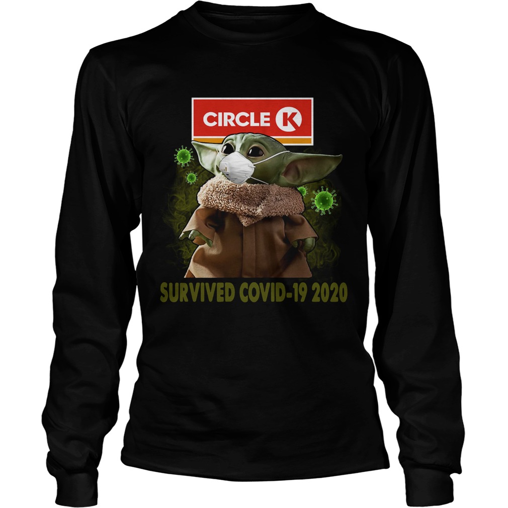 Baby Yoda Circle K Survived Covid 19 2020 Long Sleeve