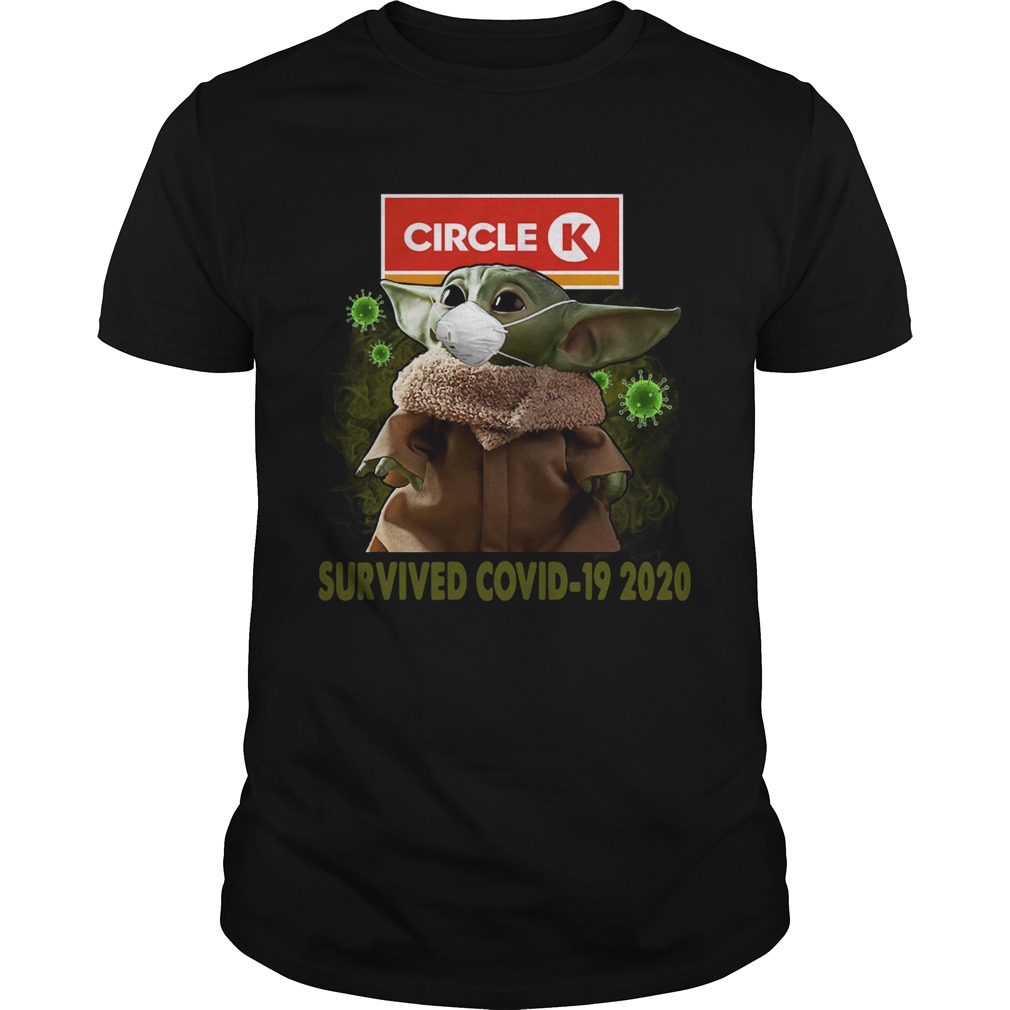 Baby Yoda Circle K Survived Covid 19 2020 shirt