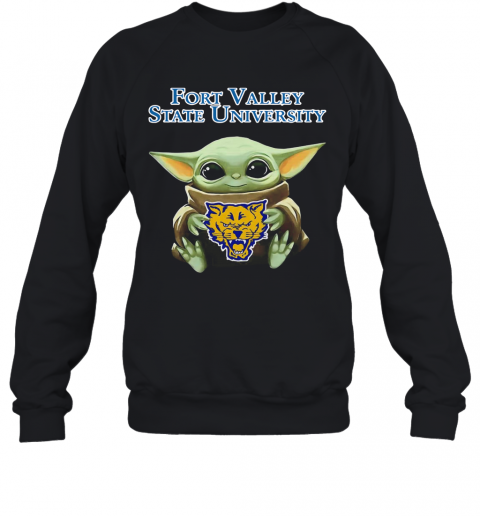 Baby Yoda Hug 2020 Fort Valley State University T-Shirt Unisex Sweatshirt