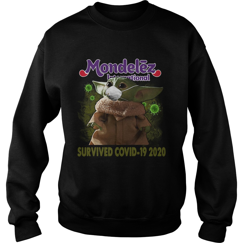 Baby Yoda Mondelz International Survived Covid 19 2020 Sweatshirt