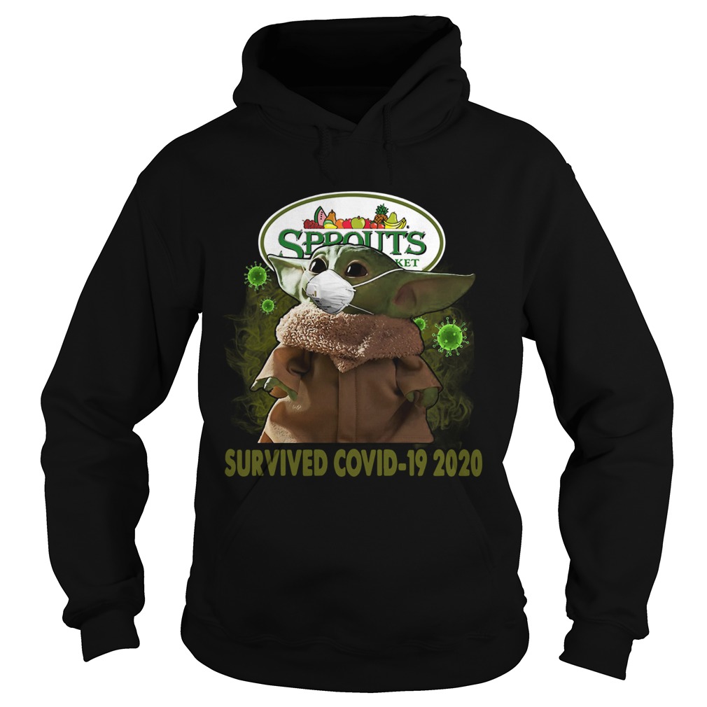 Baby Yoda Sprouts Farmers Market Survived Covid 19 2020 Hoodie