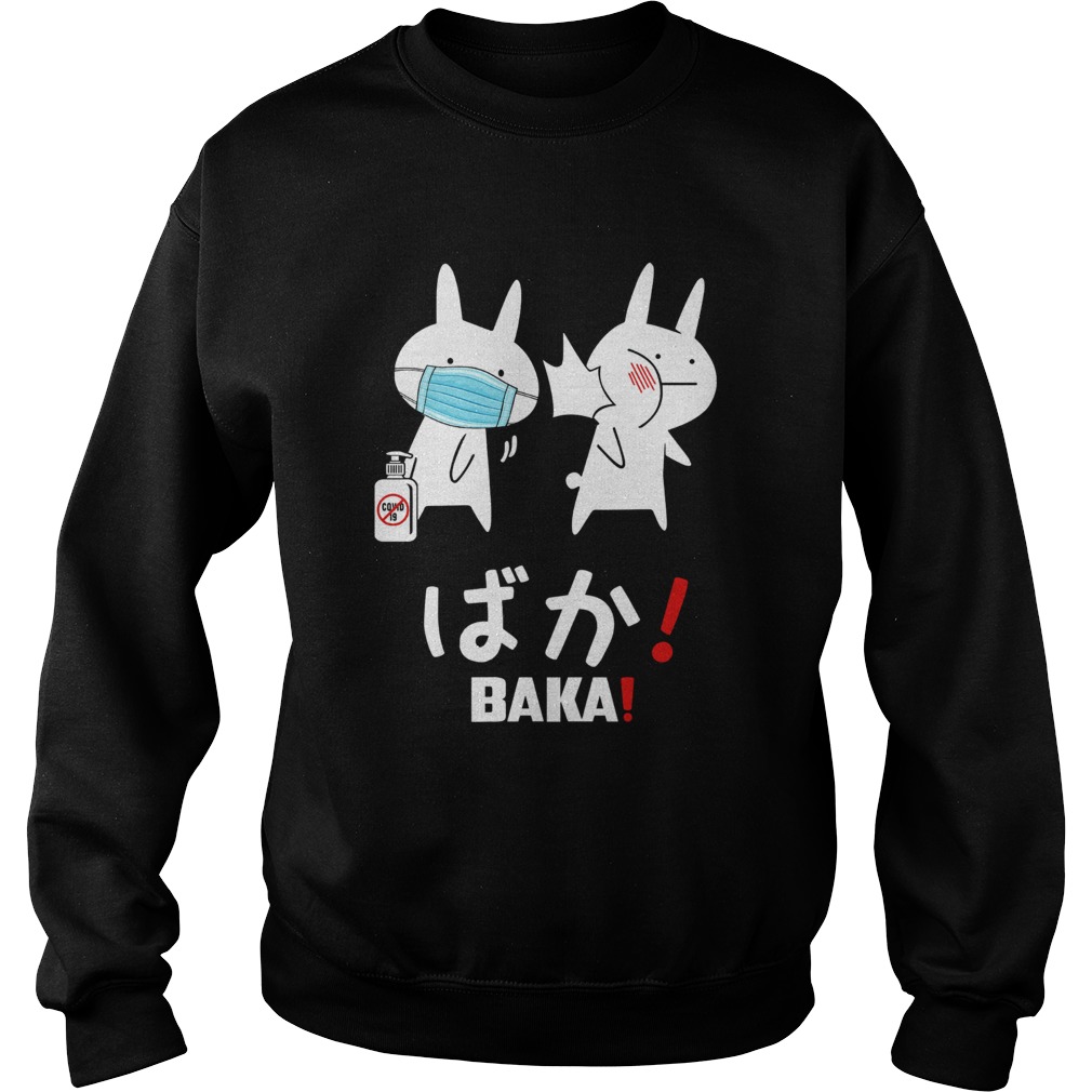 Baka Rabbit Slap Mask Covid19 Sweatshirt