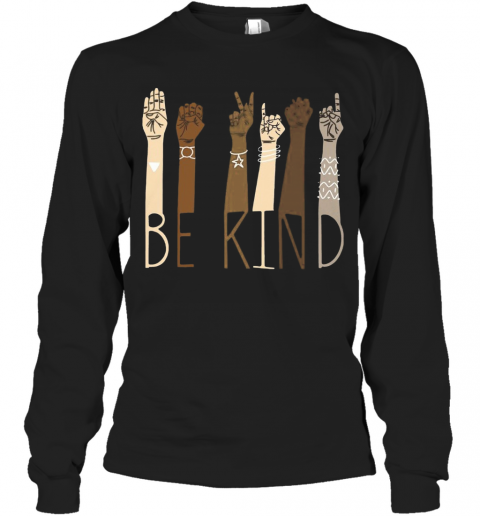 Be Kind Sign Language T-Shirt Long Sleeved T-shirt 