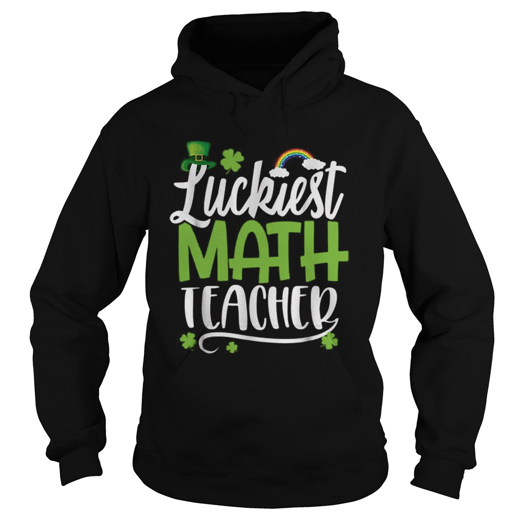 Beautiful Luckiest Math Ever Funny St Patrick Day Hoodie
