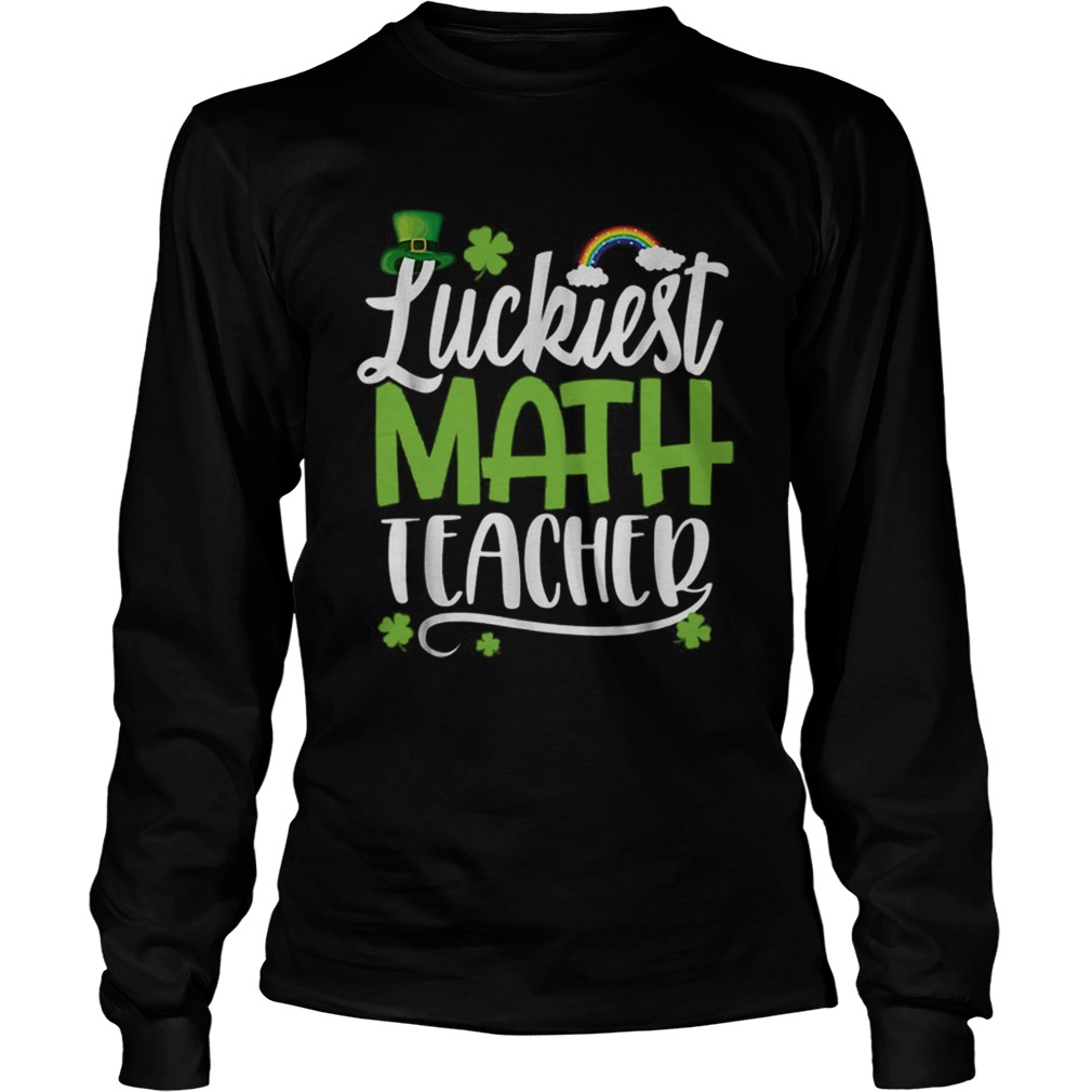 Beautiful Luckiest Math Ever Funny St Patrick Day Long Sleeve