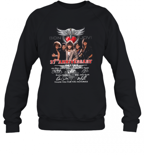 Bon Jovi 37Th Anniversary 1983 2020 Thank You For The Memories Signatures T-Shirt Unisex Sweatshirt