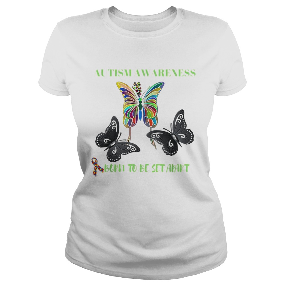 Born to be Set Apart Autism Awareness Butterfly Classic Ladies