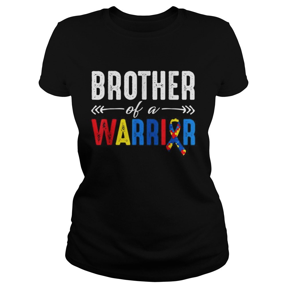 Brother of a Warrior Autism Awareness Classic Ladies