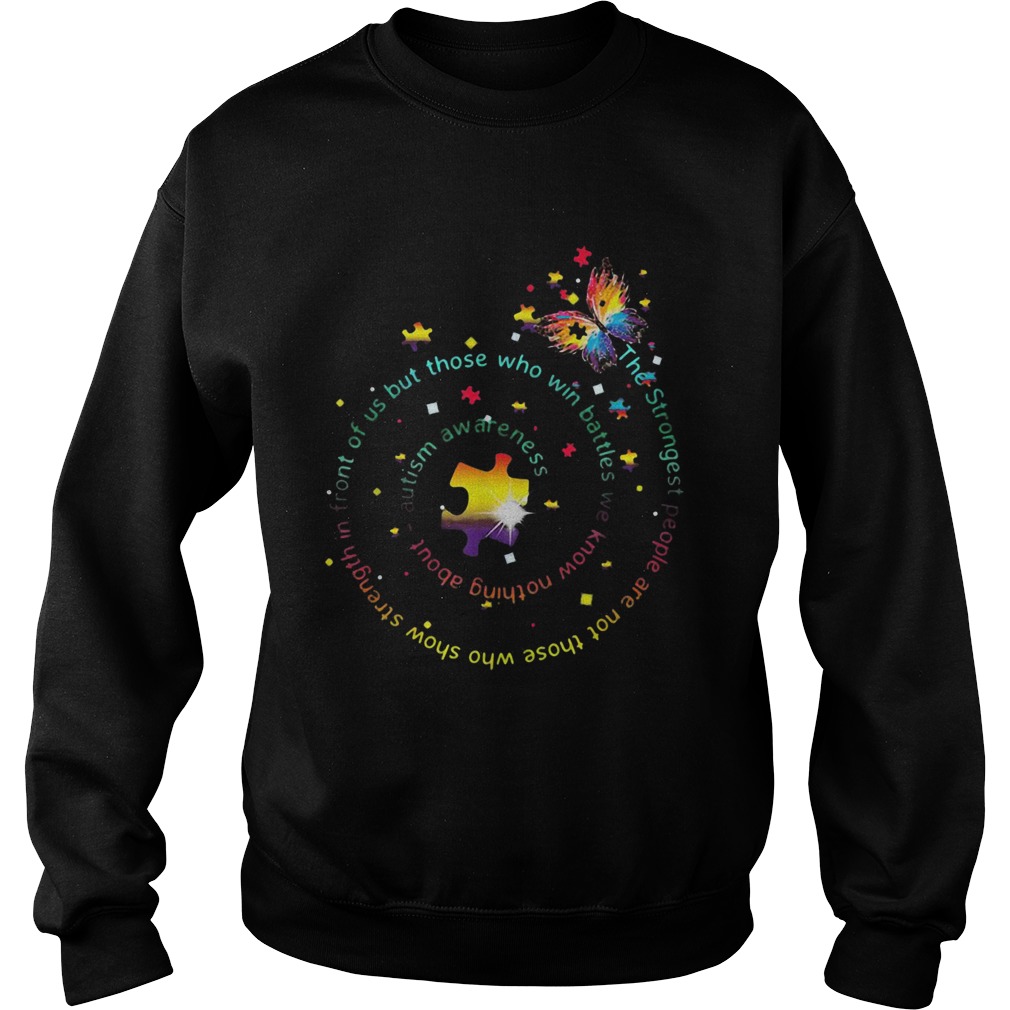 Butterfly Autism Awareness The Strongest People cute Sweatshirt