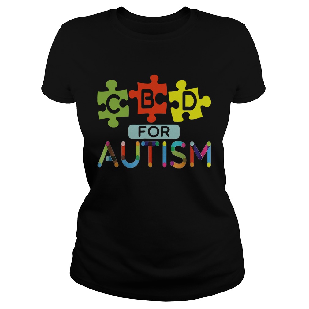 CBD For Autism Awareness Shirt Hemp Oil Puzzle Classic Ladies