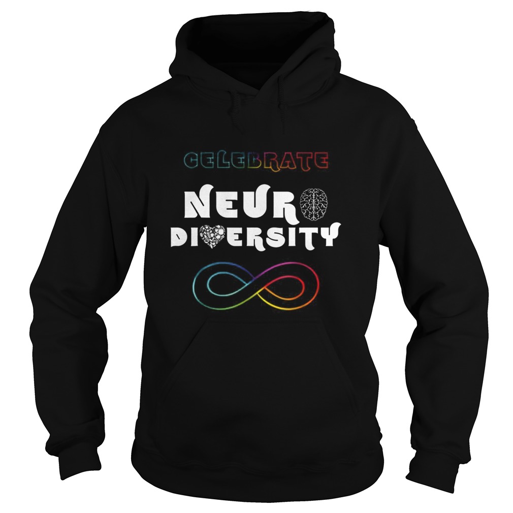 Celebrate Neurodiversity Rainbow Infinity Autism Awareness Hoodie