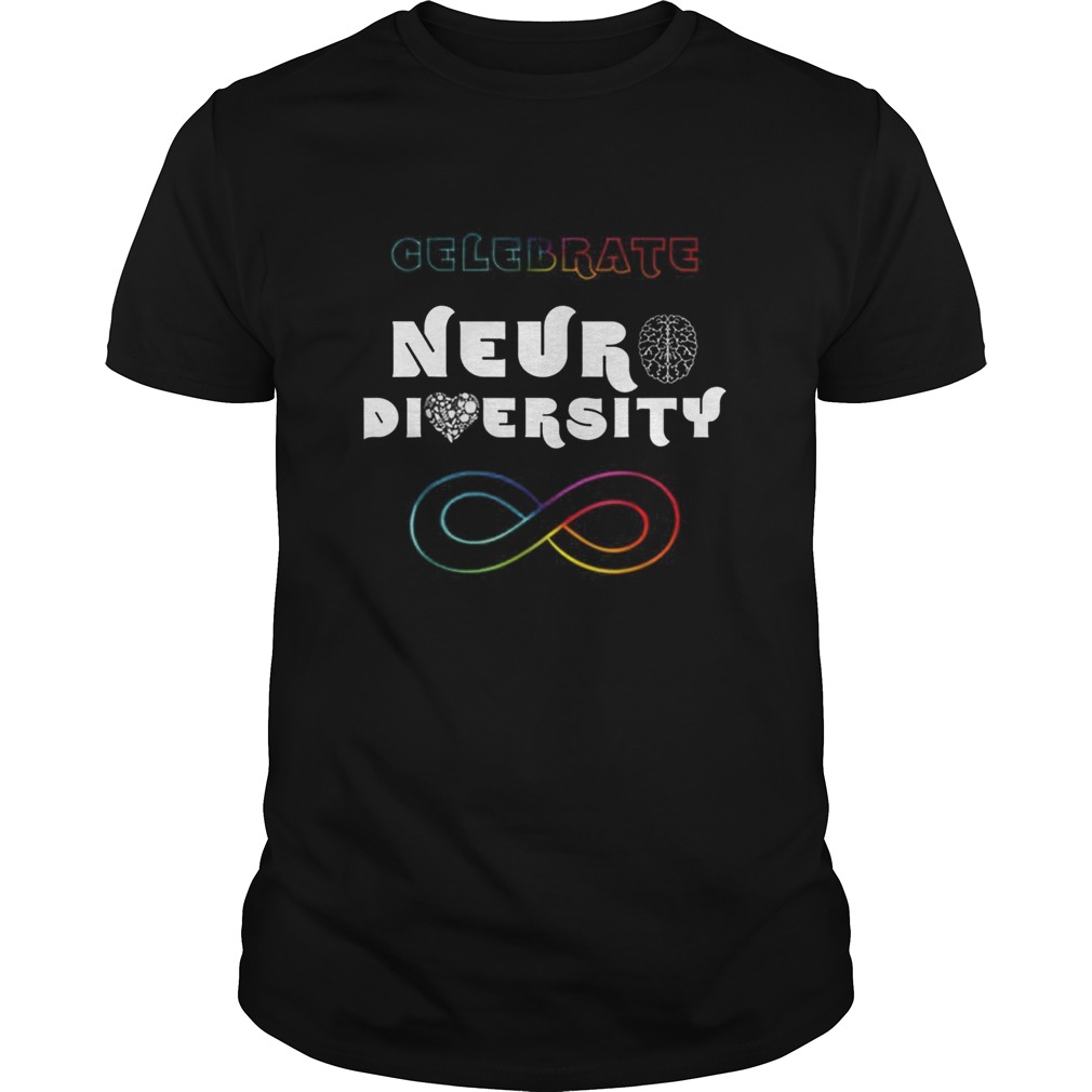 Celebrate Neurodiversity Rainbow Infinity Autism Awareness shirt