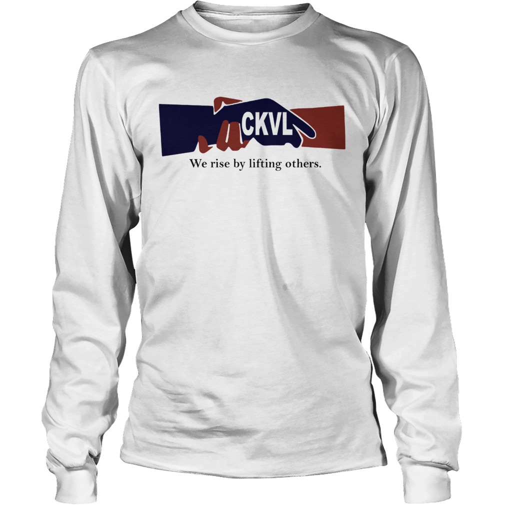 CkvlWe Rise By Lifting Others Long Sleeve