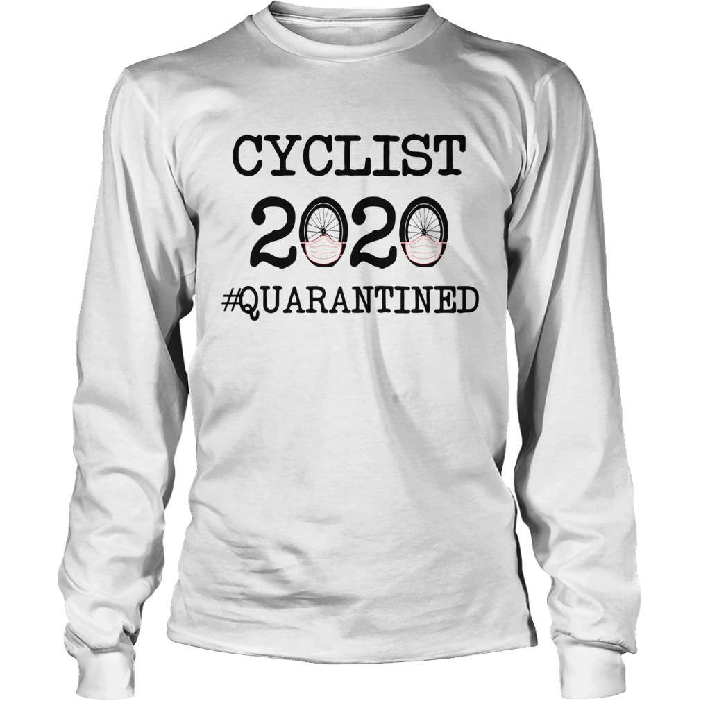 Cyclist 2020 quarantine Long Sleeve