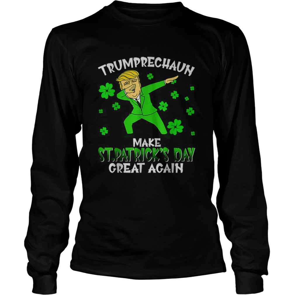 Dabbing Leprechaun Make St Patricks Day Great Again Trump Long Sleeve