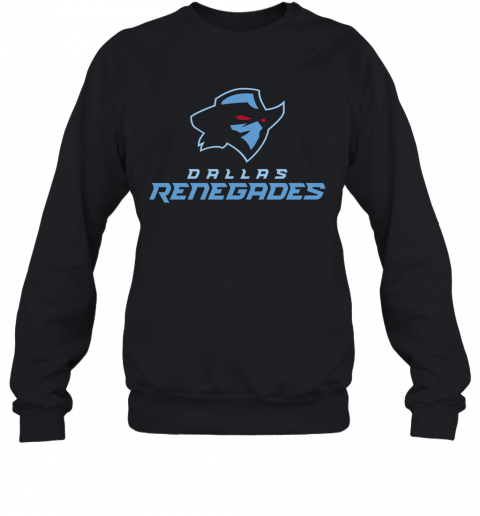 Dallas Renegades T-Shirt Unisex Sweatshirt