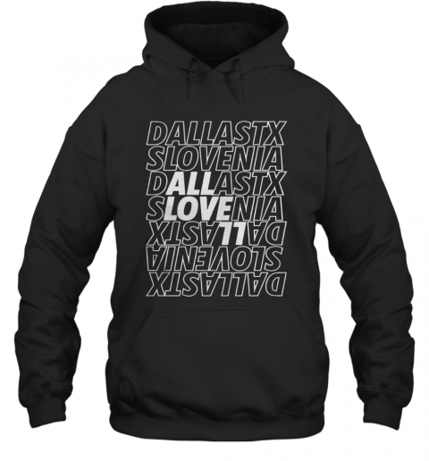 Dallastx Slovenia Dallastx Slovenia T-Shirt Unisex Hoodie