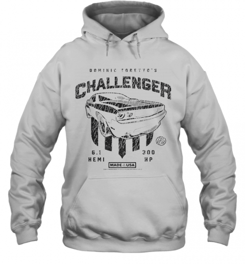 Dominic Toretto'S Challenger Made Usa Car T-Shirt Unisex Hoodie