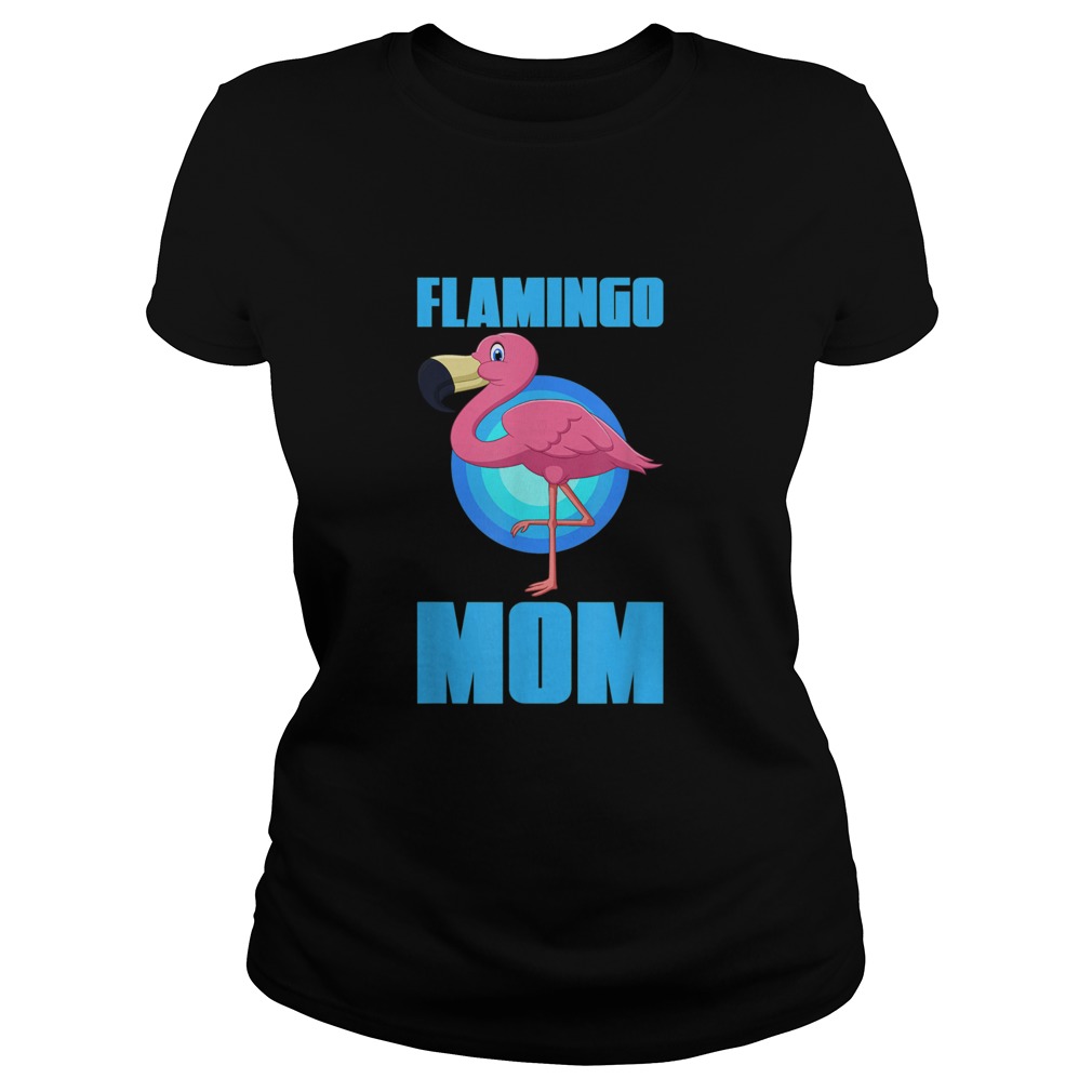 Flamingo Mum Zoo Keeper Animal Bird Owner Pet Mom Classic Ladies