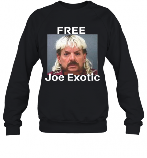 Free Joe Exotic Tiger King Innocent T-Shirt Unisex Sweatshirt