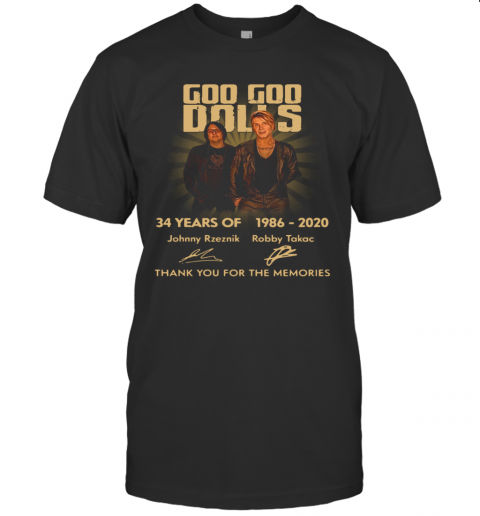 Goo Goo Dolls 34 Years Of 1986 2020 Thank You For The Memories Signatures T-Shirt