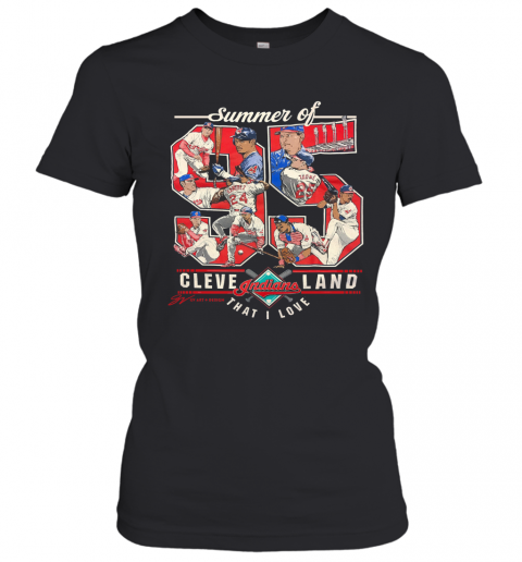 Gv Art Summer Of 95 Cleveland That I Love T-Shirt Classic Women's T-shirt