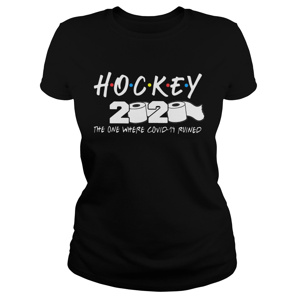 Hockey 2020 The One Where Covid19 Ruined Classic Ladies