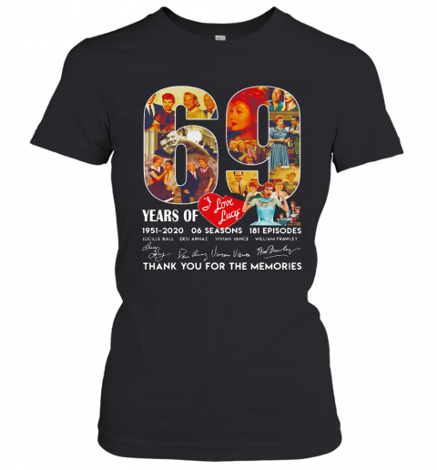 I Love Lucky American Television Sitcom 69Th Years Of 1951 2020 Signature T-Shirt Classic Women's T-shirt
