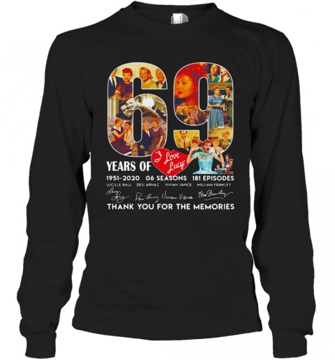 I Love Lucky American Television Sitcom 69Th Years Of 1951 2020 Signature T-Shirt Long Sleeved T-shirt 