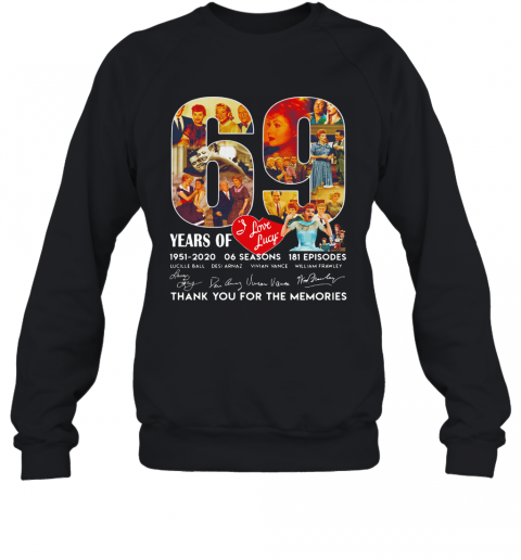 I Love Lucky American Television Sitcom 69Th Years Of 1951 2020 Signature T-Shirt Unisex Sweatshirt