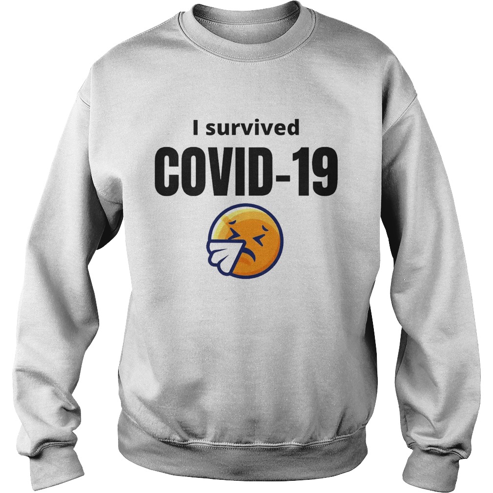 I Survived COVID19 Sweatshirt