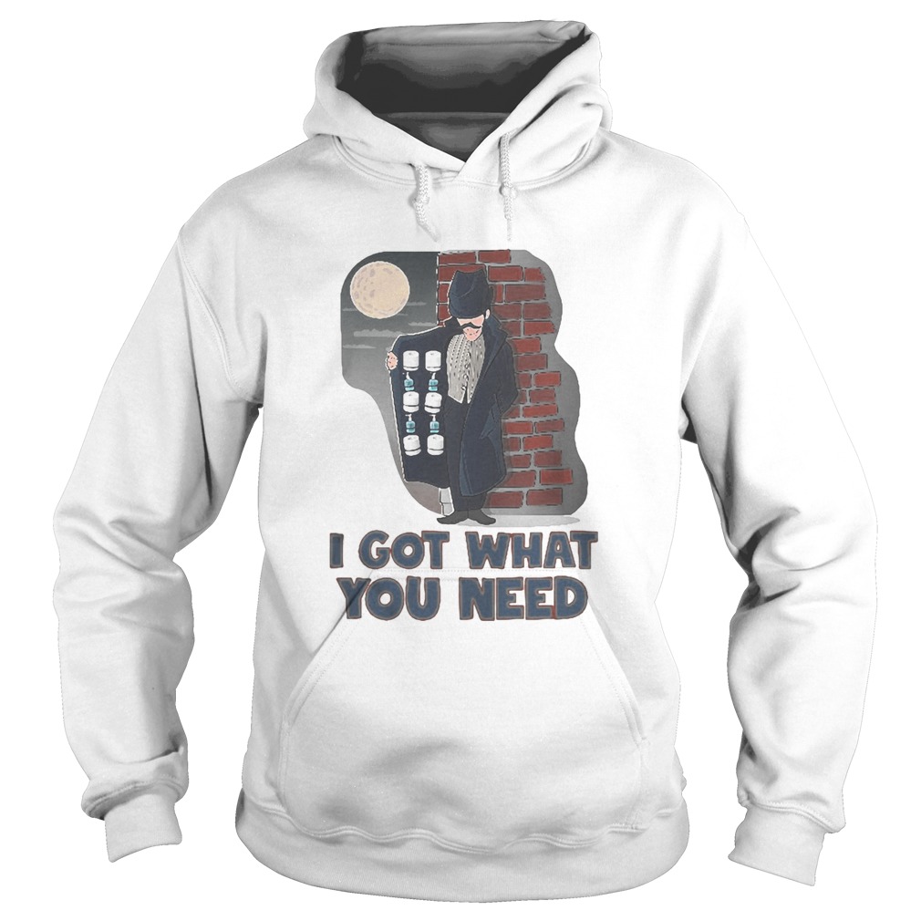 I got what you need toilet paper Covid 19 Hoodie