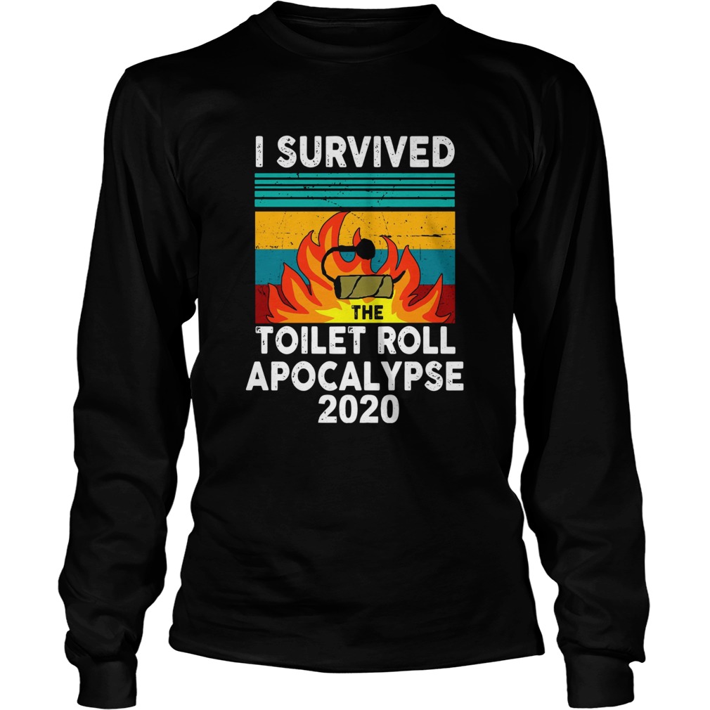 I survived the fire toilet paper apocalypse 2020 vintage Long Sleeve