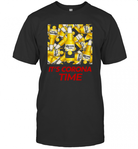 Its Corona Time T-Shirt