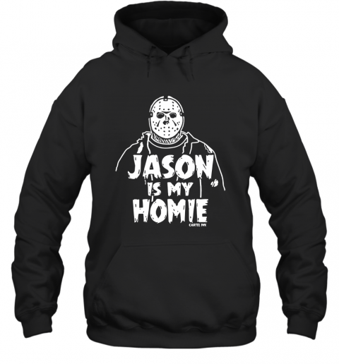 Jason Is My Homie T-Shirt Unisex Hoodie