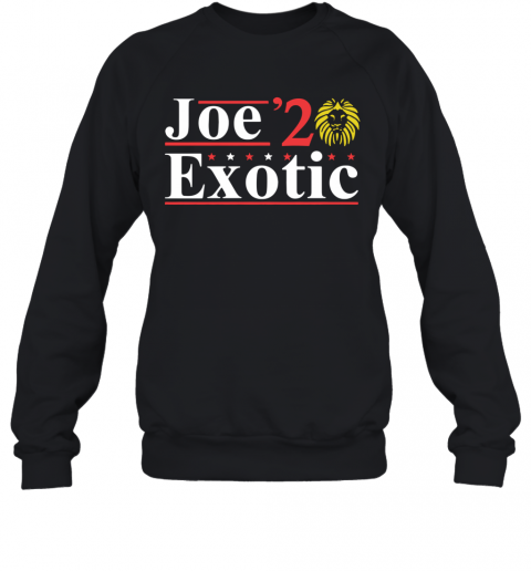 Joe Exotic 2020 T-Shirt Unisex Sweatshirt