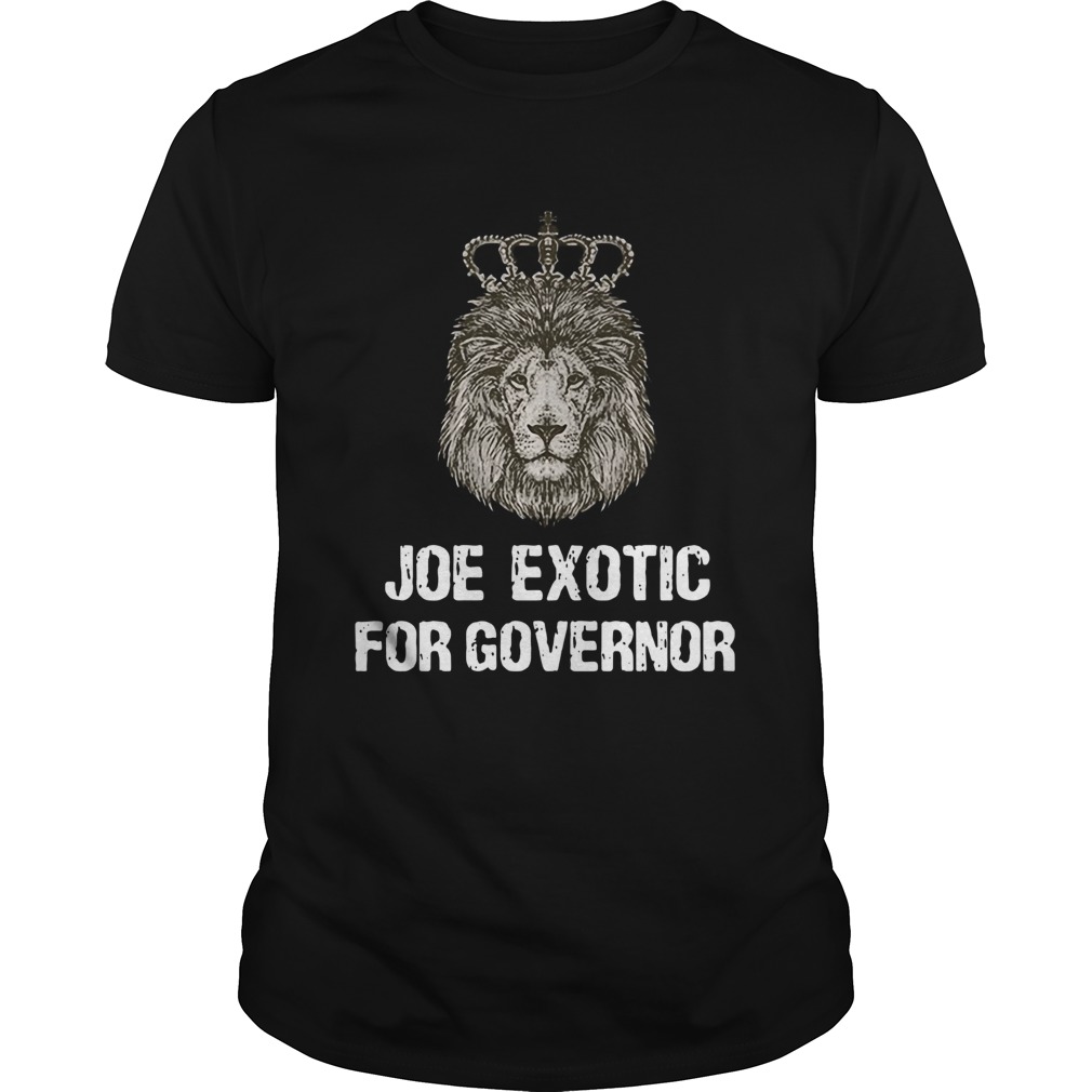 Joe Exotic For Governor shirt